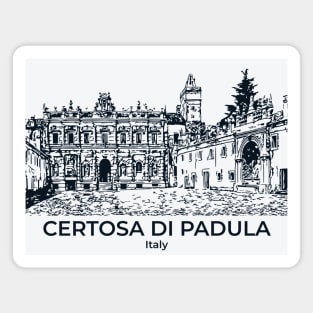 Certosa di Padula - Italy Magnet
